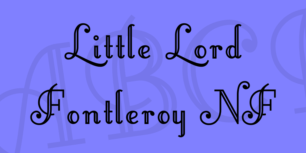 little-lord-fontleroy-nf-font